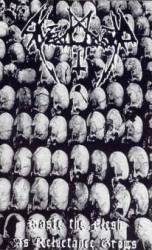 Antechristus : Waste the Flesh As Reluctance Grows